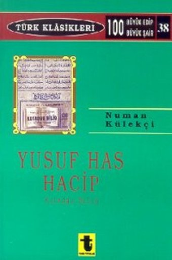 Yusuf Has Hacib Kutadgu Bilig Yusuf Has Hacib Toker Yayınları