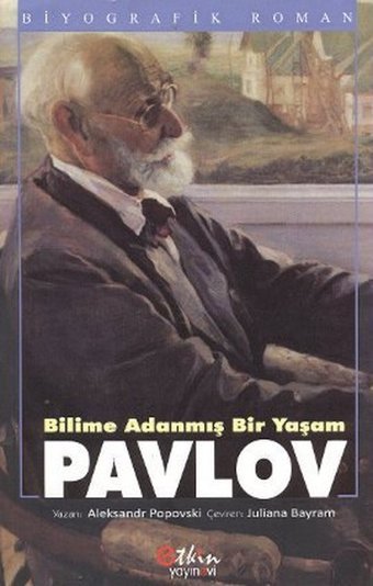 Bilime Adanmış Bir Yaşam Pavlov Aleksandr Popovski Etkin Yayınları