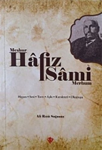 Meşhur Hafız Sami Merhum Ali Rıza Sağman Türkiye Diyanet Vakfı Yayınları