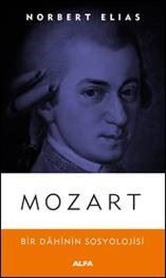 Mozart Norbert Elias Alfa Yayıncılık