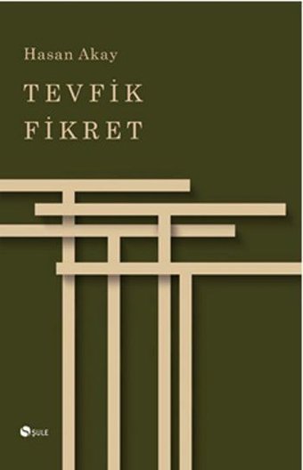 Tevfik Fikret Hasan Akay Şule Yayınları