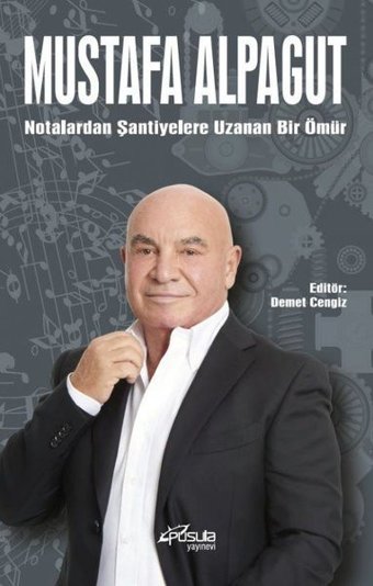 Notalardan Şantiyelere Bir Ömür Mustafa Alpagut Pusula Yayınevi