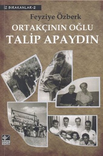 Ortakçının Oğlu Talip Apaydın Feyziye Özberk Kaynak Yayınları