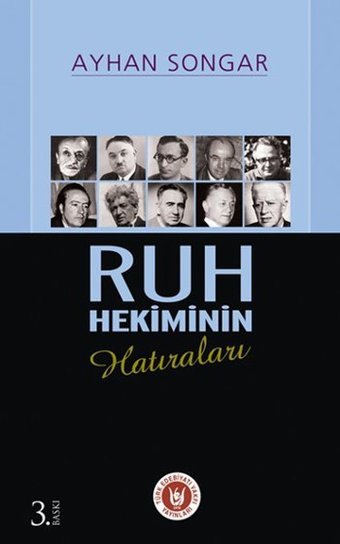 Ruh Hekiminin Hatıraları Ayhan Songar Türk Edebiyatı Vakfı Yayınları