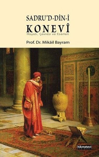 Sadrud-din-i Konevi Mikail Bayram Hikmetevi Yayınları