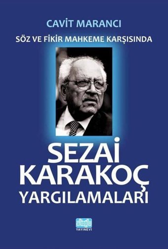 Sezai Karakoç Yargılamaları Cavit Marancı Alioğlu Yayınevi