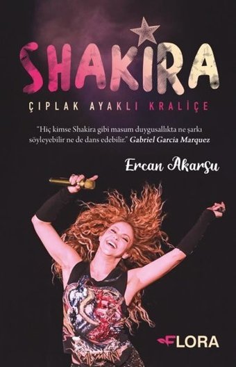 Shakira-Çıplak Ayaklı Kraliçe Ercan Akarsu Flora