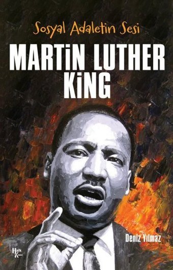 Sosyal Adaletin Sesi: Martin Luther King Deniz Yılmaz Halk Kitabevi