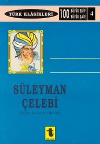 Süleyman Çelebi Vesilet ün Necat (Mevlit) Kolektif Toker Yayınları