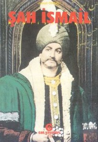 Şah İsmail Can Yayınları (Ali Adil Atalay)