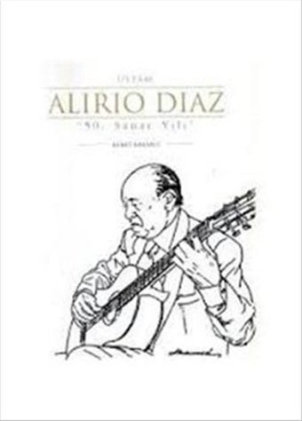 Ustam Alirio Diaz 50. Sanat Yılı Ahmet Kanneci Sevda Cenap & Müzik Vakfı