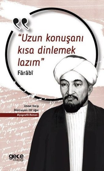 Uzun Konuşanı Kısa Dinlemek Lazım Farabi Gece Kitaplığı