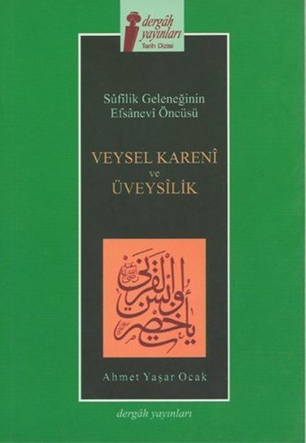 Veysel Kareni ve Üveysilik Dergah Yayınları