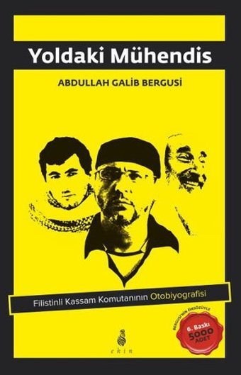 Yoldaki Mühendis Abdullah Galib Bergusi Ekin Yayınları