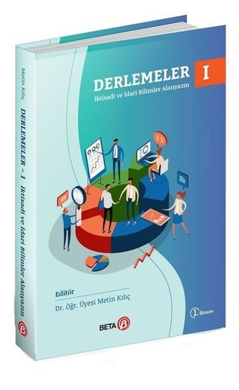 Derlemeler 1-İktisadi ve İdari Bilimler Alanyazın Kolektif Beta Yayınları