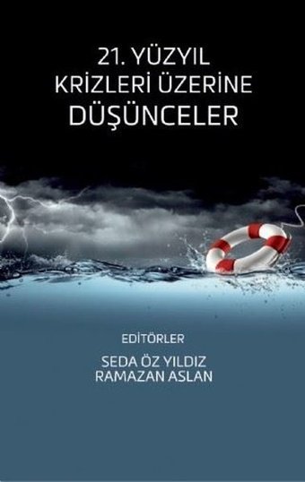 21. Yüzyıl Krizleri Üzerine Düşünceler Kolektif Nobel Akademik Yayıncılık