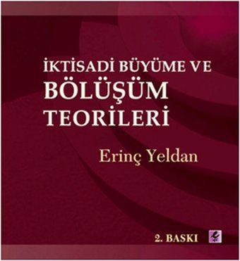 İktisadi Büyüme ve Kalkınma Ekin Basım Yayın