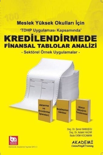 MYO Kredilendirmede Finansal Tablolar Analizi - Sektörel Örnek Uygulamalar Adalet Hazar Akademi Consulting