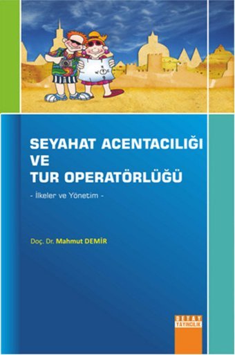 Seyahat Acentalığı ve Tur Operatörlüğü Mahmut Demir Detay Yayıncılık