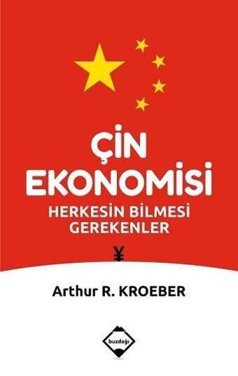 Çin Ekonomisi Arthur R. Kroeber Buzdağı Yayınevi