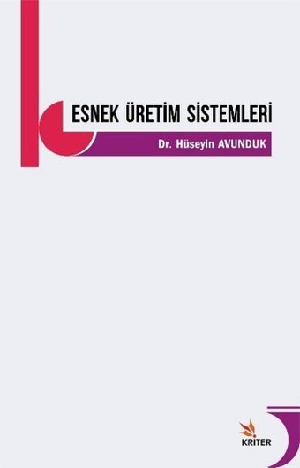 Esnek Üretim Sistemleri Hüseyin Avunduk Kriter