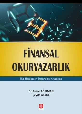 Finansal Okuryazarlık Ensar Ağırman Ekin Basım Yayın