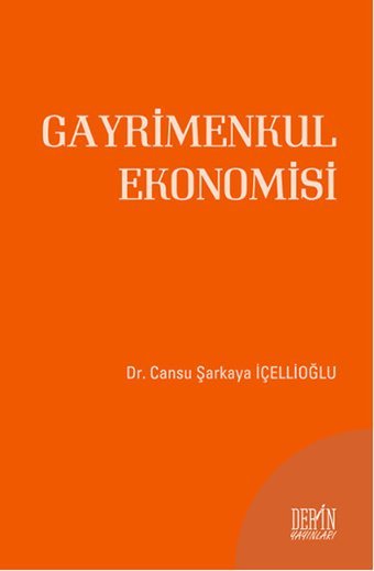 Gayrimenkul Ekonomisi Cansu Şarkaya İçellioğlu Derin Yayınları