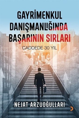 Gayrimenkul Danışmanlığında Başarının Sırları Nejat Arzuoğulları Cinius