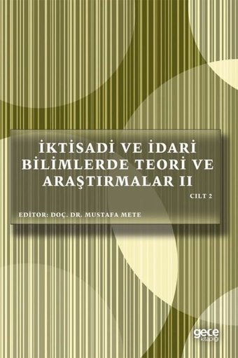 İktisadi ve İdari Bilimlerde Teori ve Araştırmalar 2 - Cilt 2 Kolektif Gece Kitaplığı