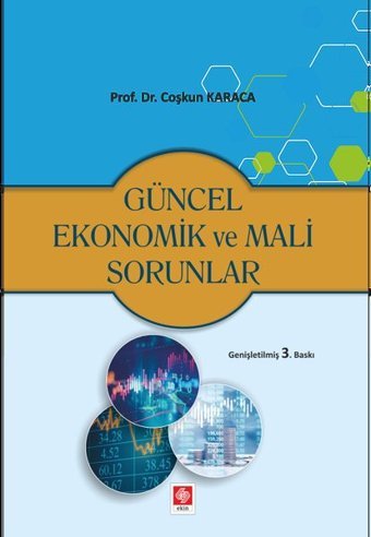Güncel Ekonomik ve Mali Sorunlar Coşkun Karaca Ekin Basım Yayın