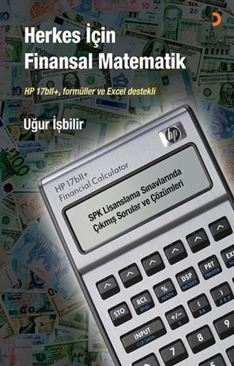 Herkes İçin Finansal Matematik Cinius Uğur İşbilir Cinius - Ekonomi Dizisi