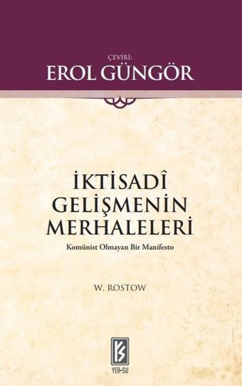 İktisadi Gelişmenin Merhaleleri Yer W.W. Rostow Yer-Su