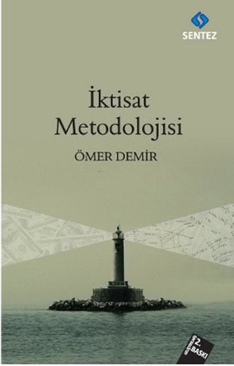 İktisat Metodolojisi Ömer Demir Sentez Yayıncılık
