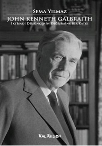 John Kenneth Galbraith Sema Yılmaz Kalkedon