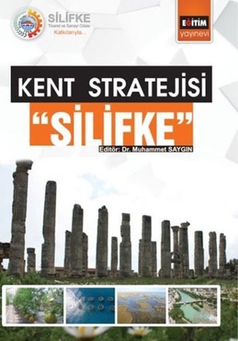 Kent Stratejisi - Silifke Muhammet Saygın Cümle