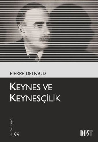 Keynes ve Keynesçilik Pierre Delfaud Dost Kitabevi