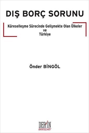 Dış Borç Sorunu Önder Bingöl Derin Yayınları