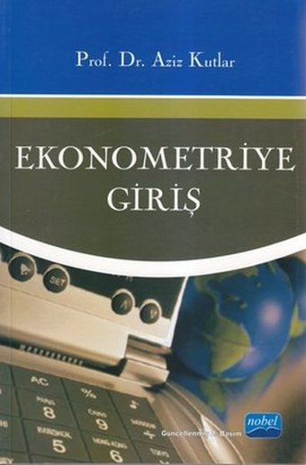 Ekonometriye Giriş 1 - Modern Yaklaşım Jeffrey Woolnough Nobel Akademik Yayıncılık