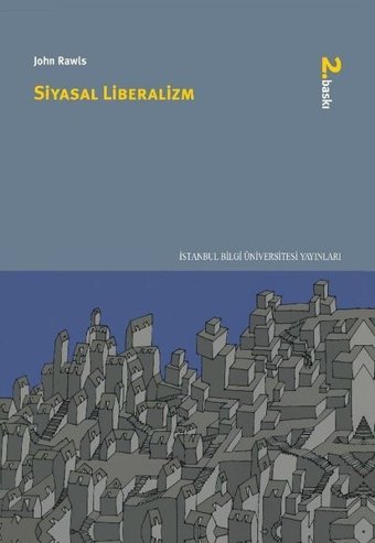 Siyasal Liberalizm John Rawls İstanbul Bilgi Üniv.Yayınları