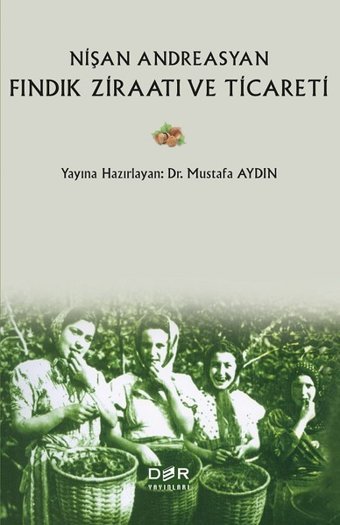 Fındık Ziraatı ve Ticareti Kolektif Der Yayınları