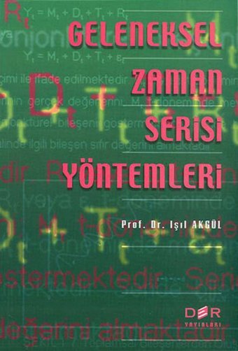 Geleneksel Zaman Serisi Yöntemleri Işıl Akgül Der Yayınları