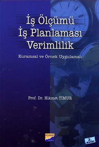 İş Ölçümü İş Planlaması ve Verimlilik Hikmet Timur Siyasal Kitabevi