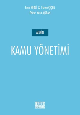 Kamu Yönetimi Eğitimi Bekir Parlak, Murat Okçu, Elvettin Akman Ekin Basım Yayın