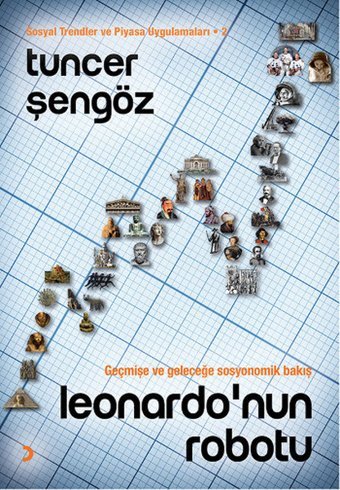 Leonardo'nun Robotu Cinius Tuncer Şengöz Cinius - Çağdaş Türk Yazarları Dizisi