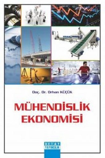 Mühendislik Ekonomisi Orhan Küçük Detay Yayıncılık