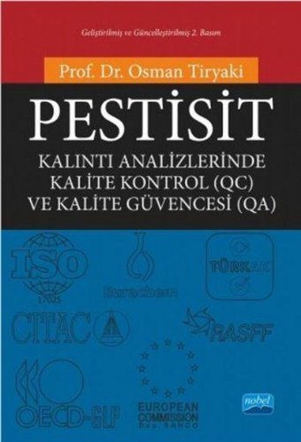 Pestisit Kalıntı Analizlerinde Kalite Kontrol ve Kalite Güvencesi Osman Tiryaki Nobel Akademik Yayıncılık