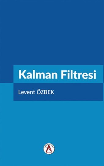 Kalman Filtresi Akademisyen Kitabevi