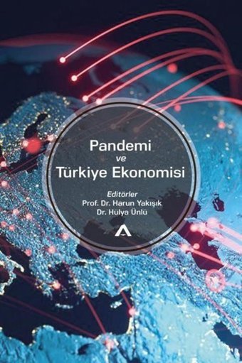 Pandemi ve Türkiye Ekonomisi Kolektif Adres