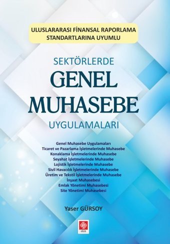 Sektörlerde Genel Muhasebe Uygulamaları Ekin Basım Yayın