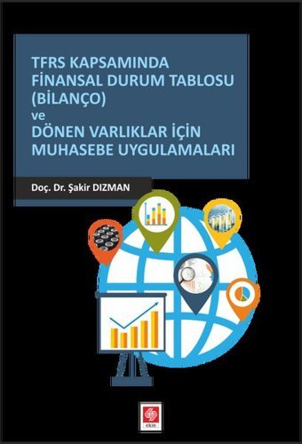 TFRS Kapsamında Finansal Durum Tablosu (Bilanço) Ekin Basım Yayın